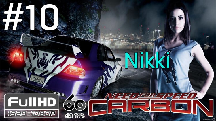 NIKKI from NEED For Speed Carbon