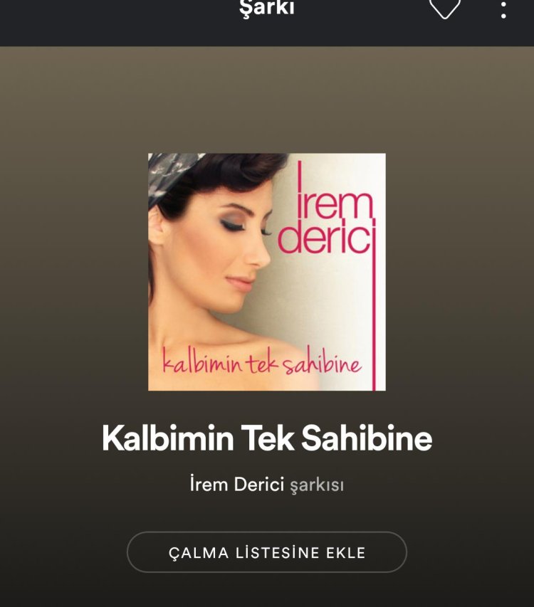 Irem derici Kalbimin Tek Sahibine Text